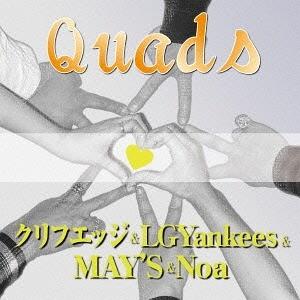 【送料無料】[CD]/クリフエッジ&amp;LGYankees&amp;MAY&apos;S&amp;Noa/Quads [DVD付初...