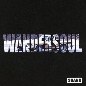 [CD]/SHANK/WANDERSOUL