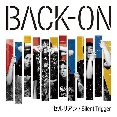 [CDA]/BACK-ON/セルリアン/Silent Trigger