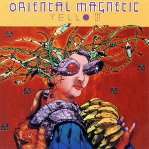 【送料無料】[CD]/Oriental Magnetic Yellow/ORIENTAL MAGNETIC YELLOW