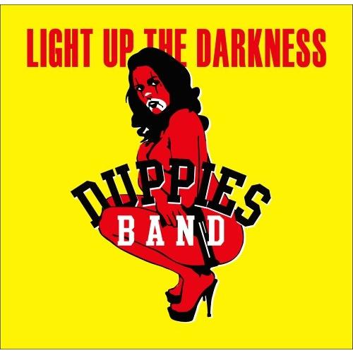 [CD]/DUPPIES BAND/LIGHT UP THE DARKNESS
