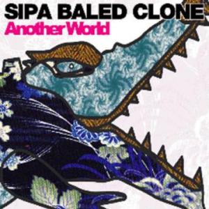 【送料無料】[CD]/SIPA BALED CLONE/Another World