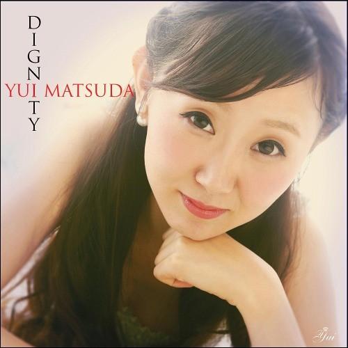 [CD]/松田由衣/DIGNITY