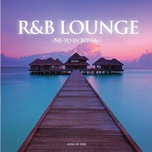 【送料無料】[CD]/V.A./R&amp;B LOUNGE -NE-YO IN BOSSA- SONG B...