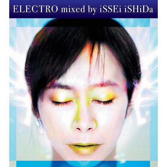 【送料無料】[CDA]/V.A./ELECTRO mixed by iSSEi iSHiDa