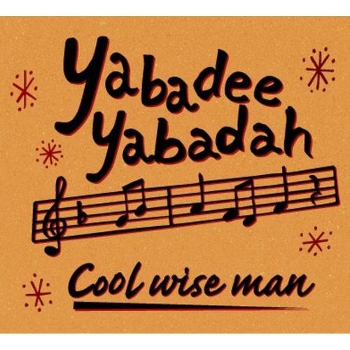 【送料無料】[CD]/COOL WISE MAN/Yabadee Yabadah