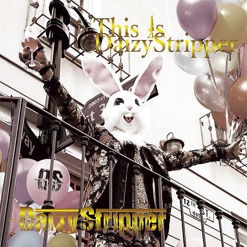 【送料無料】[CD]/DaizyStripper/FAN'S BEST ALBUM 「This is...