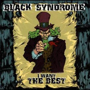 [CDA]/BLACK SYNDROME/I WANT THE BEST
