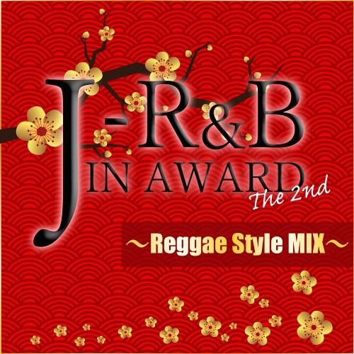 【送料無料】[CD]/オムニバス/J-R&amp;B IN AWARD The 2nd〜Reggae Sty...