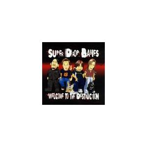 【送料無料】[CDA]/SUPER DROP BABIES/WELCOME TO THE DISTR...