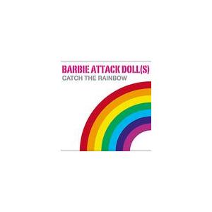 [CD]/BARBIE ATTACK DOLL(S)/CATCH THE RAINBOW