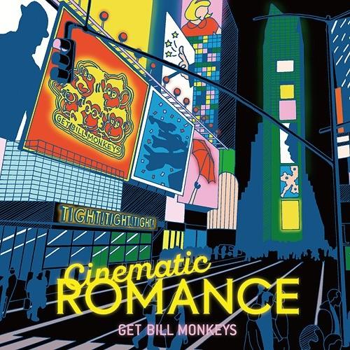 【送料無料】[CD]/GET BILL MONKEYS/Cinematic ROMANCE
