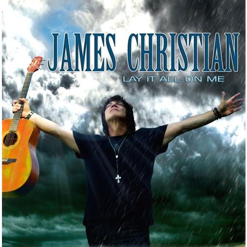 【送料無料】[CD]/JAMES CHRISTIAN/Lay It All On Me