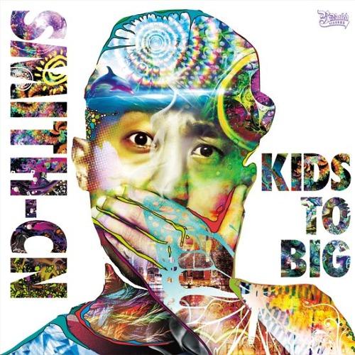 【送料無料】[CD]/SMITH-CN/KIDS TO BIG