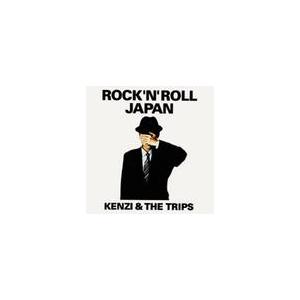 【送料無料】[CD]/KENZI&amp;THE TRIPS/ROCK'N'ROLL JAPAN