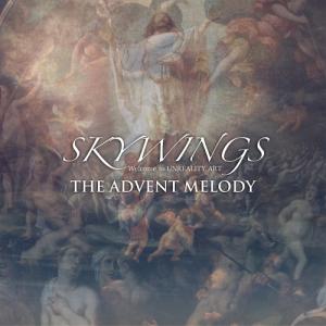 [CD]/SKYWINGS/THE ADVENT MELODY