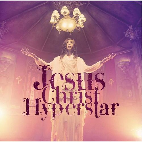 【送料無料】[CD]/ライチ光クラブ/Jesus Christ Hyperstar [通常盤]