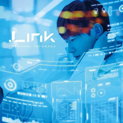 【送料無料】[CD]/豊永利行/.Link [通常盤]