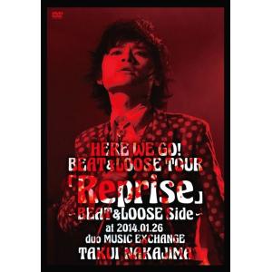 【送料無料】[DVD]/中島卓偉/HERE WE GO!BEAT&amp;LOOSE TOUR「Repris...