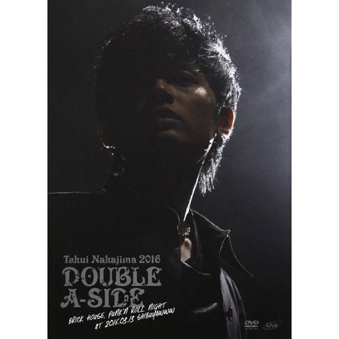 【送料無料】[DVD]/中島卓偉/TAKUI NAKAJIMA 2016「DOUBLE A-SIDE...