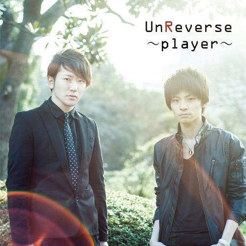 [CDA]/UnReverse/〜player〜