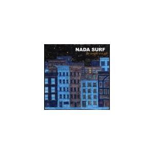 [CDA]/NADA SURF/the weight is a gift