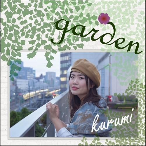 [CD]/kurumi/garden