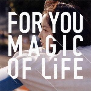 【送料無料】[CD]/MAGIC OF LiFE/FOR YOU