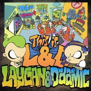 【送料無料】[CD]/LAYGAN &amp; D-da-MIC/This is L&amp;D