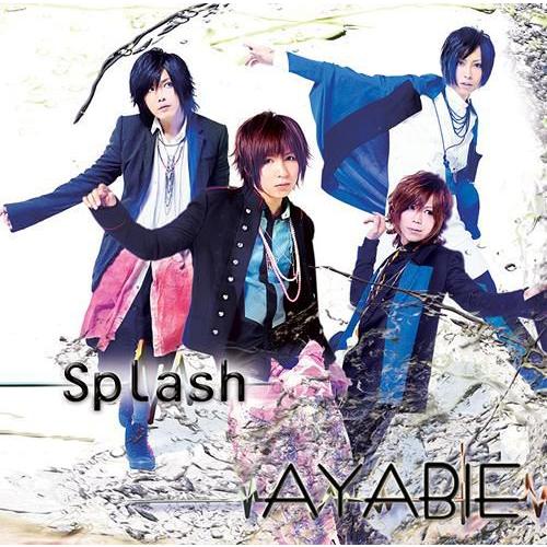 【送料無料】[CD]/AYABIE/Splash [CD+DVD/Aタイプ]