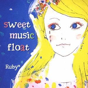 【送料無料】[CDA]/Ruby*/sweet music float