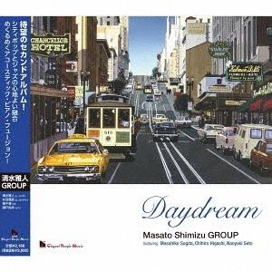 【送料無料】[CD]/清水雅人GROUP/Daydream