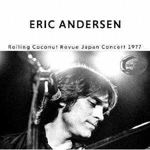 [CD]/エリック・アンダースン/ローリング・ココナツ・レビュー・ジャパン・コンサート
