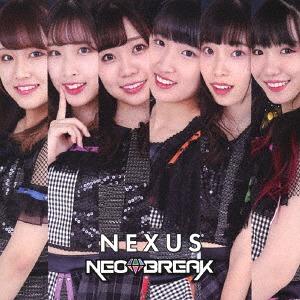 【送料無料】[CD]/NEO BREAK/NEXUS (ver.B)