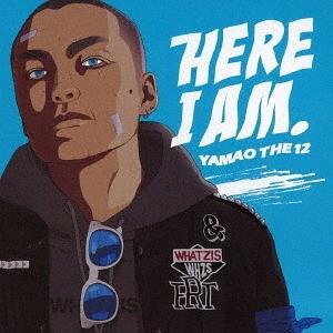 【送料無料】[CD]/YAMAO THE 1HERE I AM.
