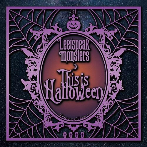 [CD]/Leetspeak monsters/This is Halloween [通常盤]