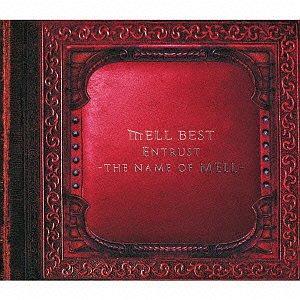 【送料無料】[CD]/MELL/Entrust 〜the name of MELL〜