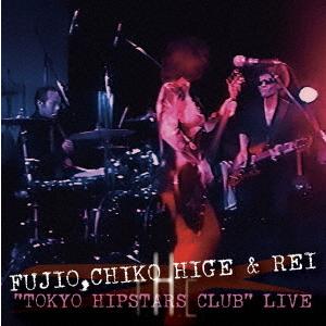 【送料無料】[DVD]/FUJIO CHIKO HIGE &amp; REI/"TOKYO HIPSTARS...