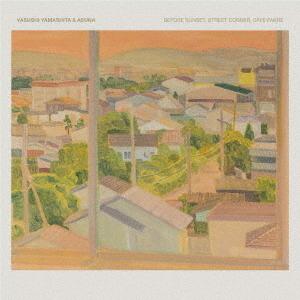 【送料無料】[CD]/Yasushi Yamashita &amp; ASUNA/Before Sunset...
