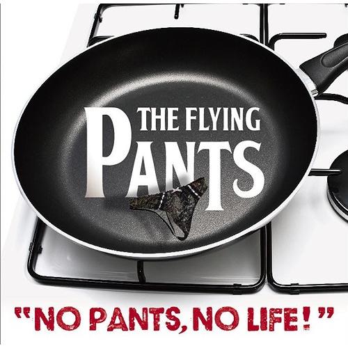 【送料無料】[CD]/THE FLYING PANTS/NO PANTS  NO LIFE!