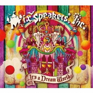 【送料無料】[CD]/Mix Speaker&apos;s Inc./It&apos;s a Dream World [...