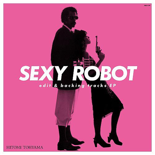 [アナログ盤 (LP)]/当山ひとみ/【2024年8月3日以降 出荷予定】 SEXY ROBOT e...