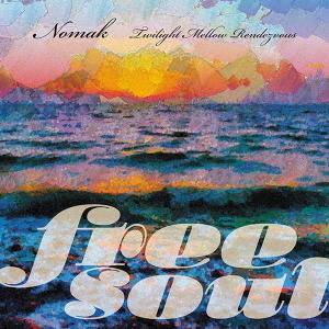 【送料無料】[CD]/Nomak/Free Soul Nomak 〜 Twilight Mellow...