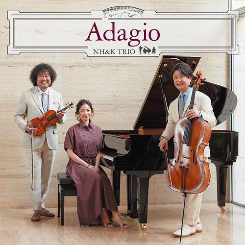 【送料無料】[CD]/NH&amp;K TRIO/Adagio [通常盤]