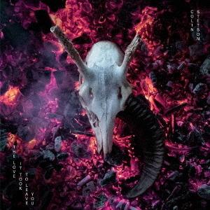 【送料無料】[CD]/コリン・ステットソン/ザ・ラヴ・イット・トゥック・トゥ・リーヴ・ユー