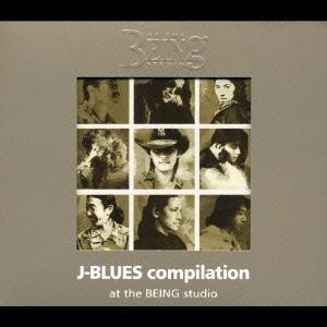 【送料無料】[CD]/オムニバス/J-BLUES コンピレーション at the BEING stu...