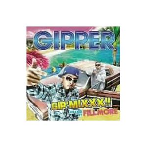 【送料無料】[CDA]/DJ FILLMORE/GIP' MIXXX!! mixxxed by FI...