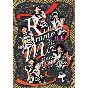 【送料無料】[DVD]/ももいろクローバーZ/『女祭り2014 〜Ristorante da MCZ...
