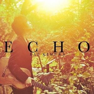 【送料無料】[CD]/木村大/ECHO [SHM-CD]