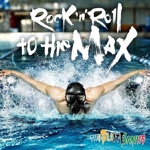 【送料無料】[CD]/THE SLUT BANKS/Rock&apos;n&apos;Roll to the MAX